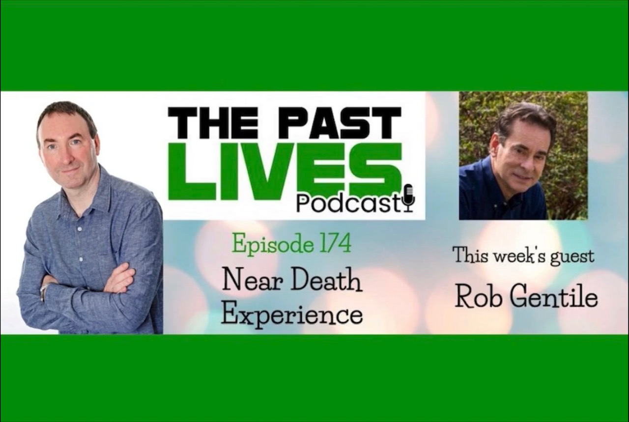 Rob A Gentile on “The Past Lives Podcast” with Simon Bown